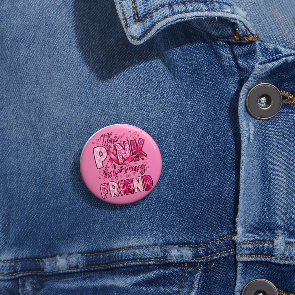 Pink Pin Button - Breast Cancer Awareness