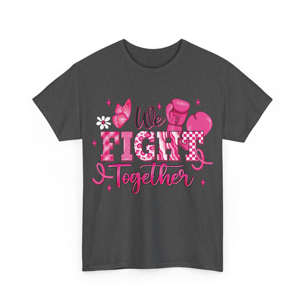 We Fight Together Cancer Awareness Tee