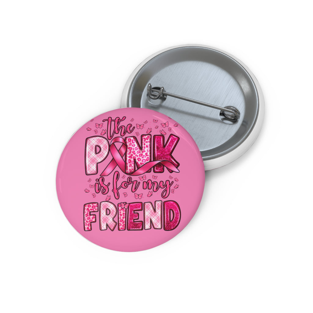 Pink Pin Button - Breast Cancer Awareness